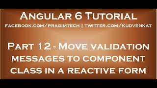 Move validation messages to the component class in reactive form