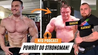 RADZIK ZNÓW NAMIESZA W STRONGMAN? - KFD PODCAST