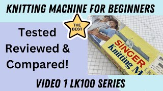 Best Beginner Knitting Machine Tested And Reviewed Lk100 For A Great Creative Experience