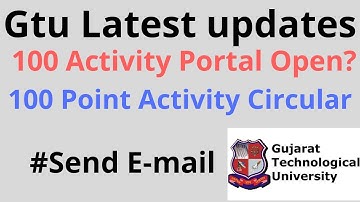 100 Point Activity Portal Open | Gtu Exam News Today | Gtu Exam News | Gtu News Today