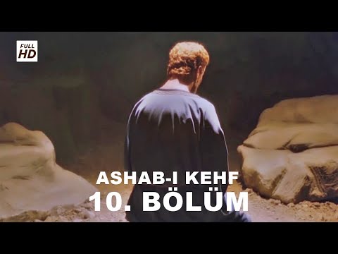 ASHAB-I KEHF 10. BÖLÜM FULL HD (YEDİ UYURLAR)