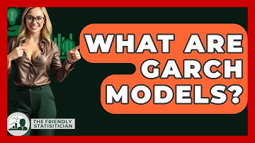 What Are GARCH Models? - The Friendly Statistician
