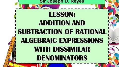 GRADE 8 MATH| ADDITION AND SUBTRACTION OF RATIONAL EXPRESSIONS PART 2