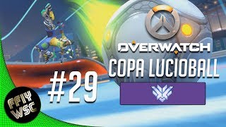 Top 50 NA? - Overwatch - Copa Lucioball #29