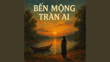 Ben Mong Tran Ai