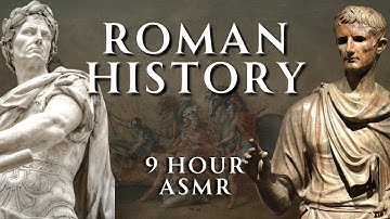 Fall Asleep to 9 Hours of Roman History | Part 5 | Human Voiced, No Ads