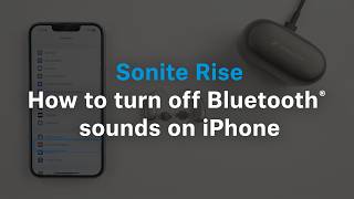 How to turn off Sonite Rise Bluetooth® sounds on iPhone | Sennheiser