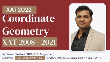 Coordinate Geometry (XAT 2008-2021) || All Questions || Must Do for XAT