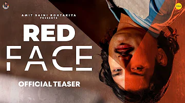 Red Face - Teaser Video I Amit Saini Rohtakiya | New Haryanvi Song