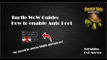 How to enable Autoloot on Turtle World of Warcraft [Turtle WoW - Guide]