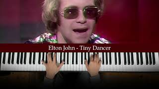 Elton John - Tiny Dancer (Piano Cover) | Dedication #952