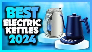 The 6 Best Electric Kettles (2023)