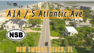AIA / S Atlantic Ave Aerial Tour | New Smyrna Beach, FL