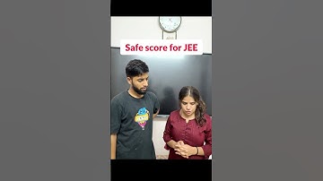Safe score for JEE Mains || IIT Motivation | JEE 2026 | JEE 2027 #iit #jee #shorts