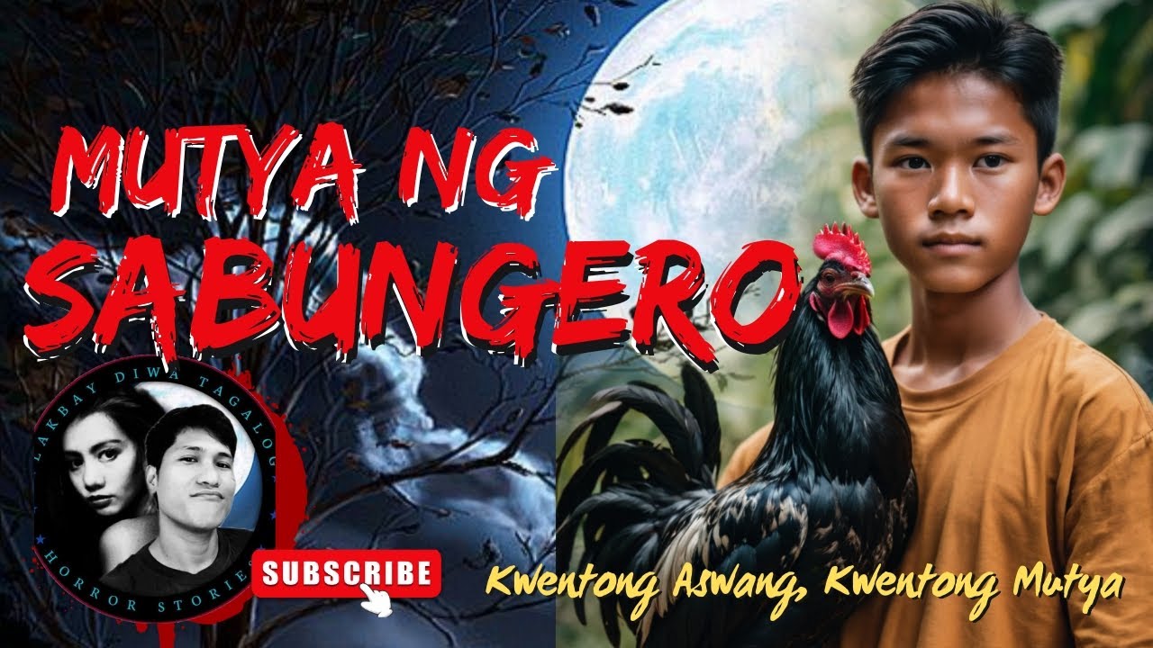 MUTYA NG SABUNGERO (Kwentong Aswang, Kwentong Mutya)