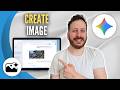 How To Create Image In Gemini