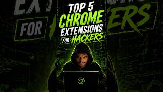 Top 5 Chrome Extensions For Hackers 🔥 #cybersecurity #onlinesafety #ethicalhacking #trending