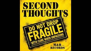 Second Thoughts   Never Seen