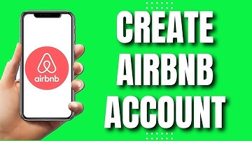 How to Create Airbnb Account (Quick)