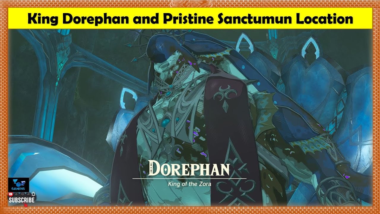 King Dorephan Location and Pristine Sanctumun in Zelda Tears of the Kingdom