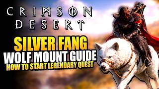 Crimson Desert How To Get Wolf Mount: Silver Fang Mount Guide