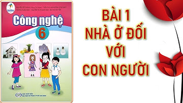 công nghệ 6 bài 1 nhà ở với cuộc sống   cánh diều #canhdieu #congnghe6 #congnghe