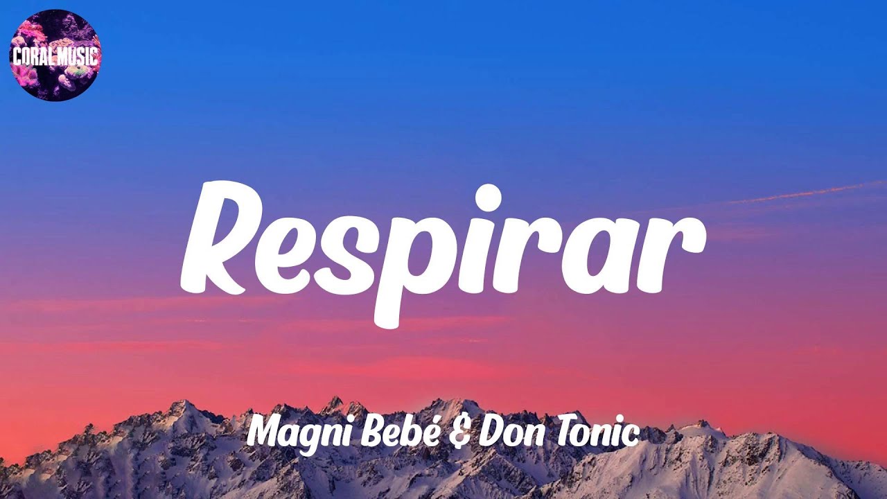 Watch Magni Bebé & Don Tonic - Respirar (Lyrics) on YouTube Watch Magni Bebé & Don Tonic - Respirar (Lyrics) on YouTube