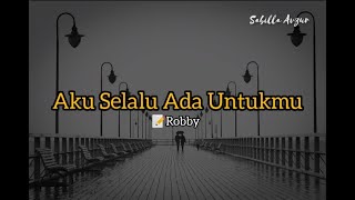 AKU SELALU ADA UNTUKMU - MUSIKALISASI PUISI