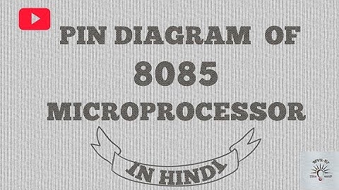 PIN DIAGRAM OF 8085 MICROPROCESSOR IN HINDI|| HINDI || PIN DIAGRAM| MVR-SJ TECH GROUP
