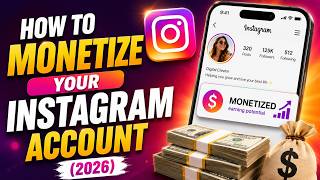 How to Monetize Your Instagram Account (2026)