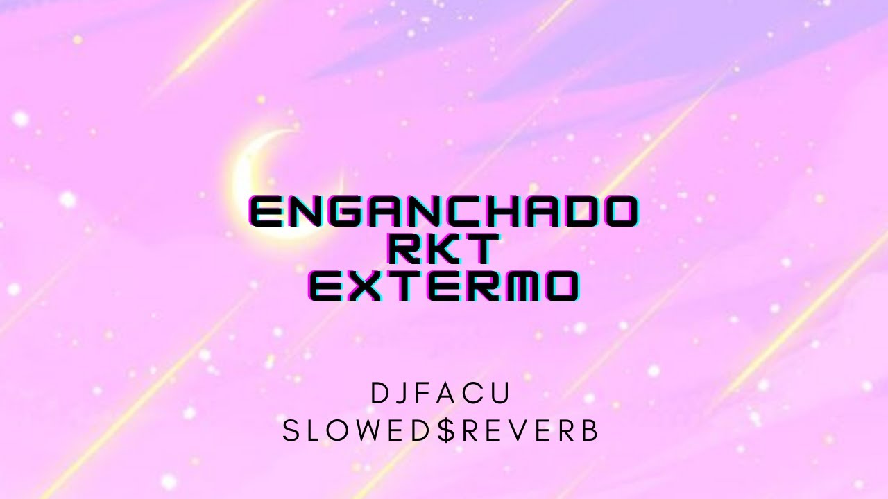 enganchado rkt extremo|| enganchado rkt extremo slowed and reverb || by ...