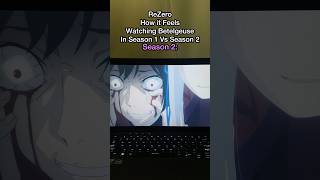 ReZero Betelgeuse Season 1 Vs Season 2 😔