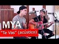 MYA - "Te vas" (acústico en Radio Disney)