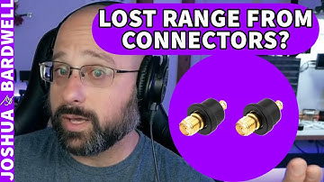 Do You Lose Range Using SMA and UFL Antenna Adapters? - FPV Questions