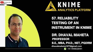 57. Reliability Testing of an Instrument in KNIME || Dr. Dhaval Maheta