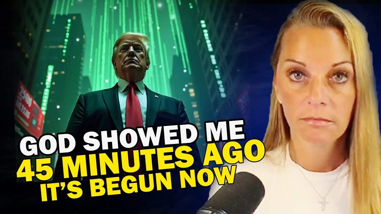 God Showed Me 45 Minutes Ago Its Begun Now Julie Green Prophetic god-showed-me-45-minutes-ago-its-begun-now-julie-green-prophetic