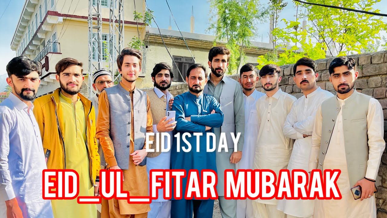 Eid 1ST Day .. EID UL FITAR MUBARAK