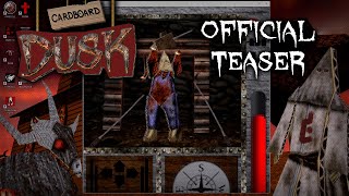 Cardboard DUSK - Official Teaser screenshot 4