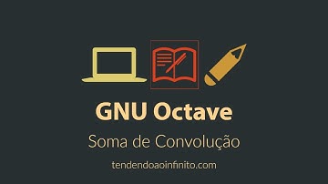 GNU Octave: Soma de Convolução