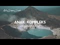 Sa Yang Rasa- Anak Kompleks(official audio)