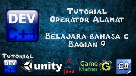 9 Tutorial Operator Alamat Bahasa C - Belajar Bahasa C Menggunakan Dev-C++
