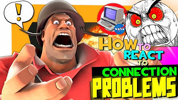 TF2: How to react to connection problems [Voice chat]