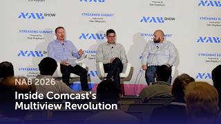 Inside Comcast’s Multiview Revolution with MediaKind - NAB 2026