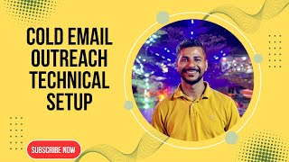Cold Email Outreach Technical Setup Tutorial (Step-By-Step Guide)