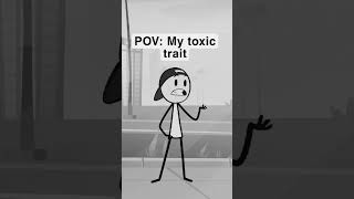Toxic Trait