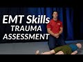 Trauma assessment  emt skill