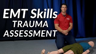 Trauma Assessment  EMT Skill