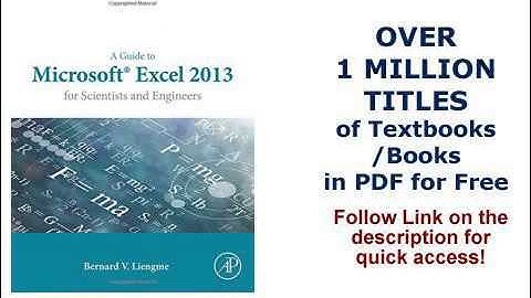 A Guide to Microsoft Excel 2013 for Scientists and Engineers