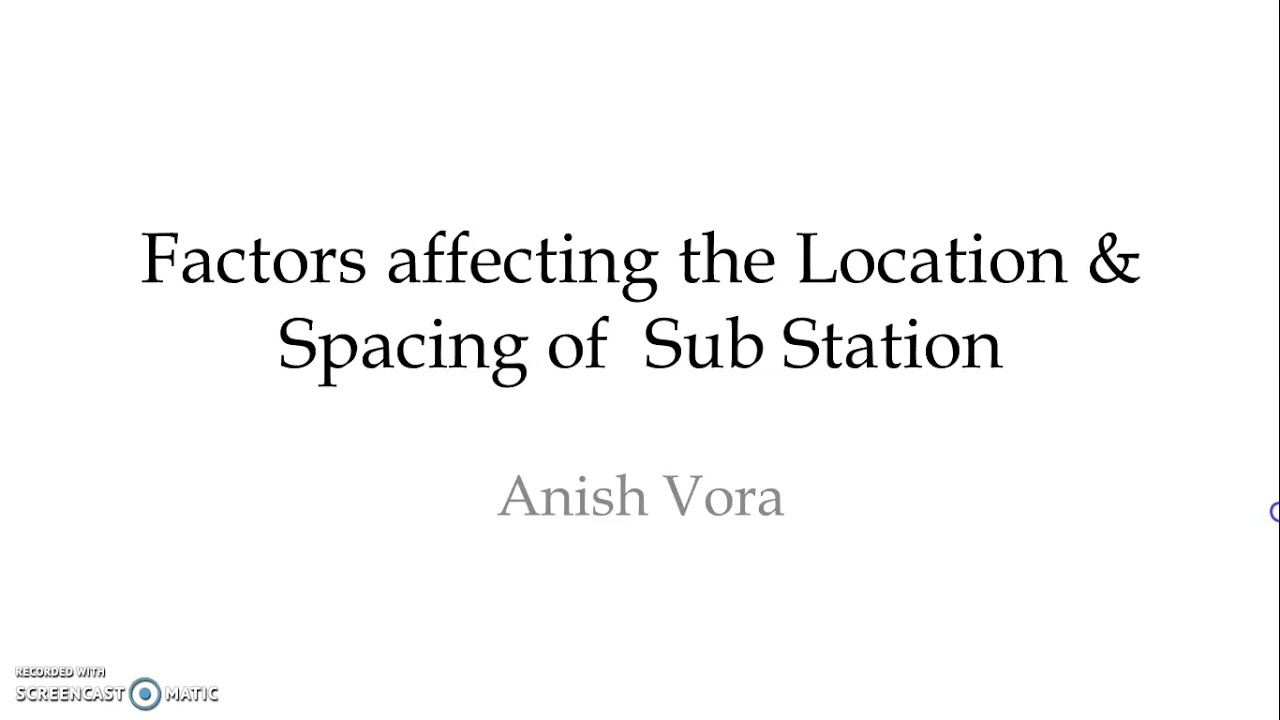 Factors affect the Location & Spacing of Sub Station |Classification & Capacity of SS||Ele.Traction|
