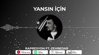 RapResyon - Yansın İçin (feat. Zehredar)